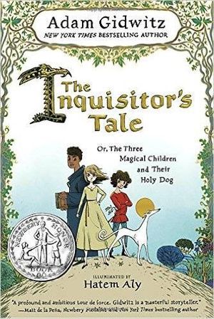 cover of The Inquisitor's Tale by Adam Gidwitz