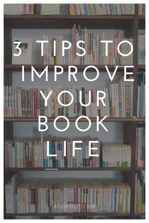 Practical Tips for Book Lovers | BookRiot.com