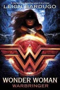 Book Cover of Wonder Woman: Warbringer by Leigh Bardugo