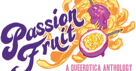Passion Fruit logo for a queerotica anthology