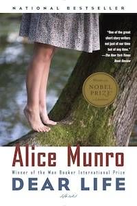 Dear Life by Alice Munro