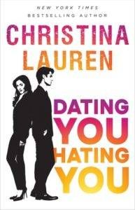 Dating You Hating You by Christina Lauren cover