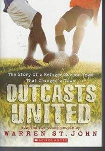 Outcasts United: A Refugee Team, an American Town by Warren St. John