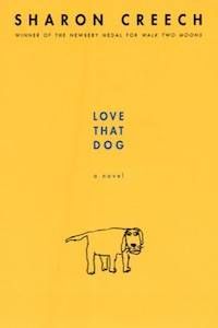 Love That Dog by Sharon Creech