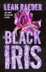 Black Iris by Leah Raeder
