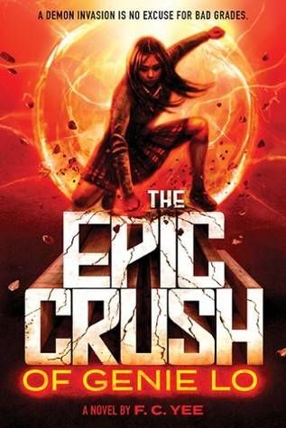 The Epic Crush of Genie Lo by F.C. Yee book cover
