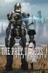 the prey of gods nicky drayden