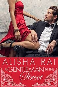 a gentleman in the street alisha rai