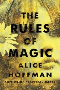 The Rules of Magic By Alice Hoffman