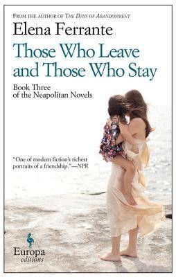 Those Who Leave and Those Who Stay (Neapolitan Novels #3)