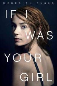 If I Was Your Girl by Meredith Russo