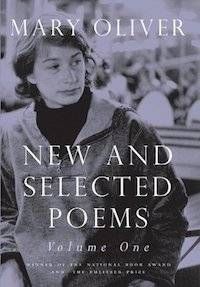 New and Selected Poems by Mary Oliver