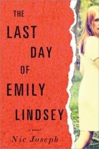 The Last Day Of Emily Lindsey By Nic Joseph cover