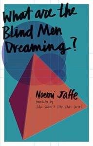 what are the blind men dreaming