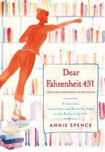 dear fahrenheit 451 annie spence