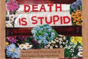 death is stupid