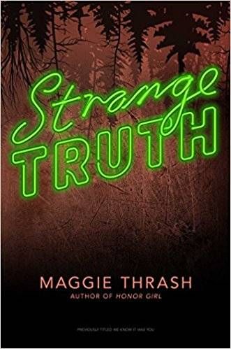 strange truth maggie thrash