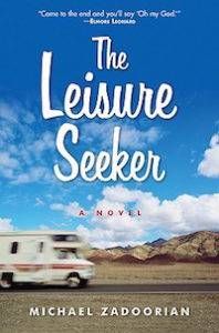 The Leisure Seeker by Michael Zadoorian