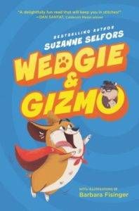 Wedgie & Gizmo