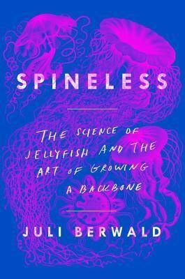Book cover of Spineless by Juli Berwald