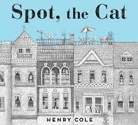 Spot the Cat by Henry Cole