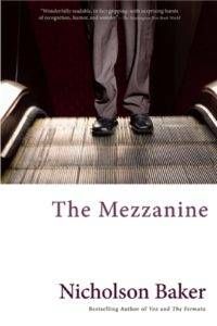 Cover of The Mezzanine by Nicholson Baker