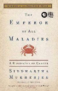 Book cover of The Emperor of All Maladies