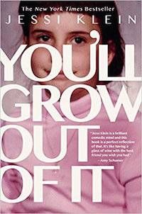 Cover of You'll Grow Out of It by Jessi Klein in Books to Read If You Love the TV Show Playing House | BookRiot.com