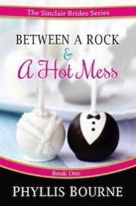 Cover of Between a Rock and a Hot Mess
