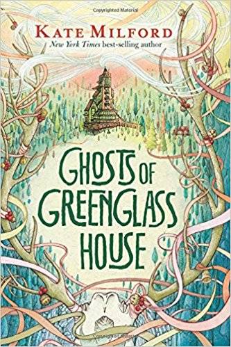 Greenglass House by Kate Milford Greenglass House by Kate Milford