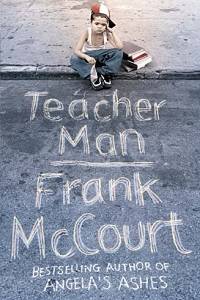 Teacher Man by Frank McCourt