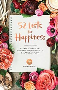 52 Lists for Happiness by Moorea Seal
