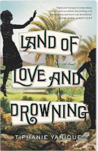 Tiphanie Yanique's Land of Love and Drowning