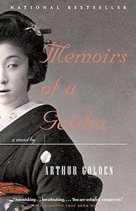 Memoirs of A Geisha by Arthur Golden