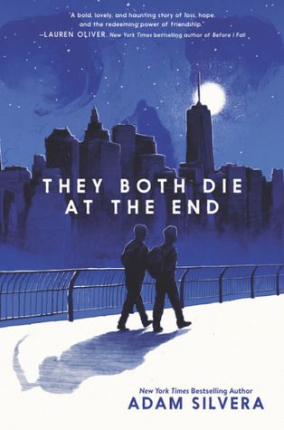 They Both Die at The End by Adam Silvera