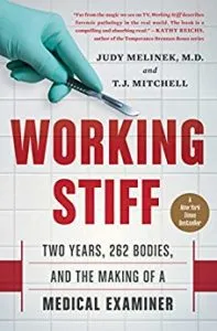 Working Stiff by Judy Melinek