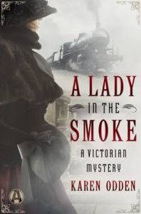 A Lady in the Smoke by Karen Odden