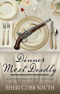 Dinner Most Deadly by Sheri Cobb South