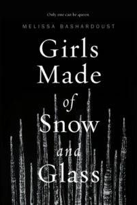 Books cover for Girls Made of Snow and Glass by Melissa Bashardoust 