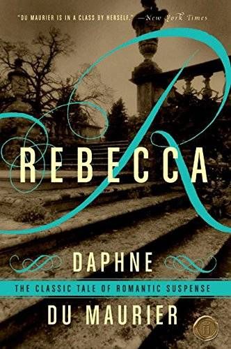 Rebecca by Daphne du Maurier