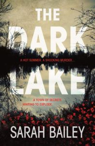 The Dark Lake by Sarah Bailey 