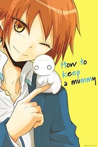 How to Keep a Mummy volume 1 cover