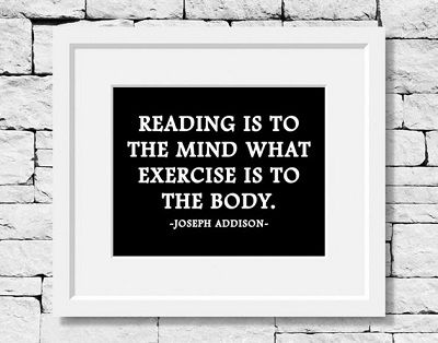 Joseph Addison Reading Quote