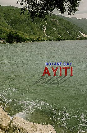 Cover Face-Off: AYITI by Roxane Gay | BookRiot.com