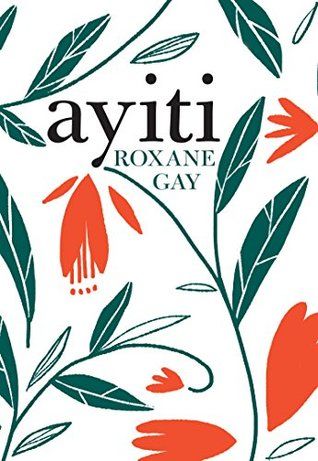 ayiti by roxanne gay new cover