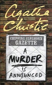 A Murder Is Announced by Agatha Christie 