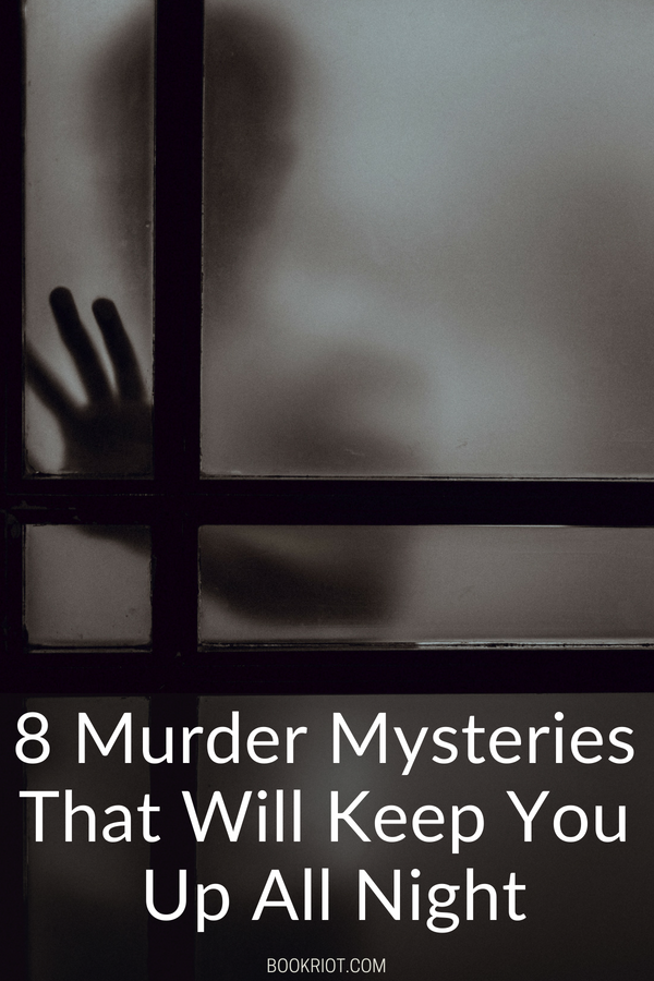 8 Murder Mystery Books That Will Keep You Up All Night - 93