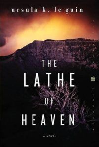 Book cover of Ursula K. Le Guin's The Lathe of Heaven