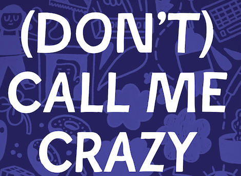 Don t you be crazy. Don't Call. Don't Call me фирма одежды. Be Crazy for me.