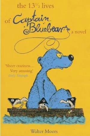 cover of The 13 1/2 Lives of Captain Blue Bear by Walter Moers